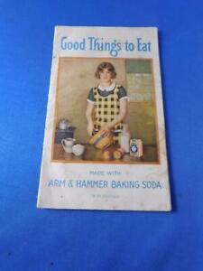 GOOD THINGS TO EAT RECIPE BOOKLET ARM & HAMMER BAKING SODA ADVERTISING 1924