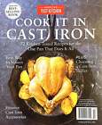America’S Cook It In Cast Iron Magazine Issue 42 Kitchen-Tested Recipes