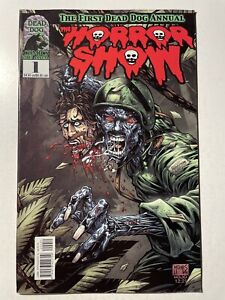 THE HORROR SHOW #1 ONE SHOT (DEAD DOG/ANNUAL/2005/MILITARY/ZOMIBIES/0218555)