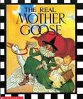 The Real Mother Goose - Hardcover By Blanche Fisher Wright - GOOD