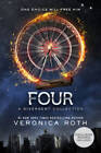 Four: A Divergent Collection - Hardcover By Veronica Roth - GOOD