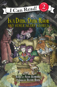 In a Dark, Dark Room and Other Scary Stories: Reillustrated Edition  - VERY GOOD