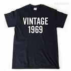 Vintage 1969 T-shirt Funny Birthday Gift Idea Tee Shirt
