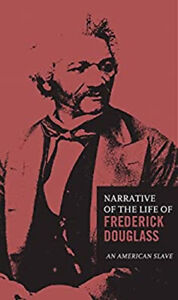 The Narrative of the Life of Frederick Douglass Hardcover Frederi
