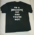 Megadeth VIP T Shirt - XLarge XL I'm A Megadeth VIP and You're Not! 2023 NEW