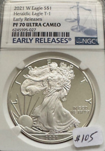 2021 W AMERICAN SILVER EAGLE $1 HERALDIC EAGLE T1 EARLY RELEASES NGC PF 70 027
