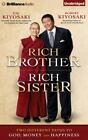 Rich Brother, Rich Sister: Two Different Paths to God, Money and Happiness Audio
