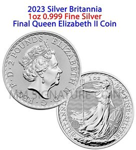 2023 Silver Britannia 1oz Coin Last Queen Elizabeth II w/capsule ready to ship!