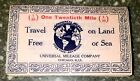 (50) 1918 Universal Mileage Comp. Chicago Ill, Paper~Travel Free On Land Or Sea