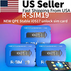 R-SIM19 NEW QPE Stable Unlock SIM Card For iPhone 15 Plus 14 13 Pro Max 12 IOS17