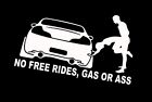 Funny No Free Rides Gas Or Ass Car Window Decor Vinyl Decal Sticker Accessories