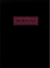 GIAMBATTISTA BODONI in Slipcase; 18th Century Italian Typesetter Compositor Bio