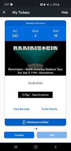 2 Rammstein tickets San Antonio, TX: Sec 242DA Row 4, Seats 15 & 16 on 9/17/22