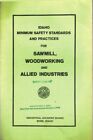 IDAHO MINIMUM SAGETY STANDARDS AND PRACITCS FOR SAWMILL, WOODWORKING AND ALLIED