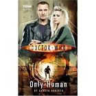 Doctor Who Only Human By Gareth Roberts