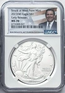 2023(W) SILVER EAGLE EARLY RELEASES STRUCK AT WEST POINT NGC MS70 RON DESANTIS
