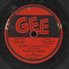 Doo Wop 78 - Frankie Lymon - I Want You To Be My Girl / Know It All on Gee