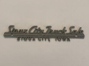 Vintage Sioux City Truck Sales Peterbilt KW Iowa Metal Dealer Badge Emblem Tag