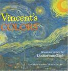 Vincent's Colors [Illustrated Biographies by Chronicle Books] by van Gogh, Vince
