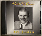 Art Joslin - Until He Comes (CD, 1999, Living Son Records) RARE Southern Gospel