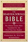 The Dead Sea Scrolls Bible: The Oldest Known Bible Translated For The First...
