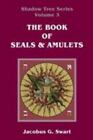 The Book of Seals & Amulets, Swart, Jacobus G., Good Book