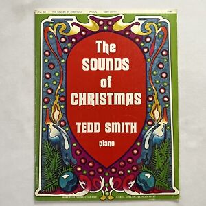 THE SOUNDS OF CHRISTMAS Sheet Music Book Piano Tedd Smith Songbook 1974 VTG