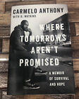 CARMELO ANTHONY Signed Autographed Book Where Tomorrows Aren't Promised AUTO