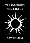 Savitri Devi The Lightning and the Sun (Paperback) (UK IMPORT)