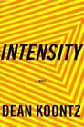 Intensity - Hardcover By Koontz, Dean - GOOD