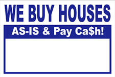 100 BLUE ON WHITE - WE BUY HOUSES BANDIT SIGNS