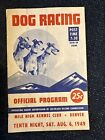 Mile High Kennel club DOG TRACK greyhound racing program  Aug6, 1949