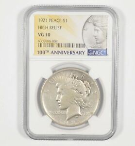 VG10 1921 Peace Silver Dollar High Relief 100th Anniversary NGC *7059