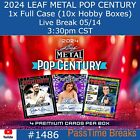 BRONSON PINCHOT 2024 LEAF METAL POP CENTURY  1x Case 10x Hobby PLAYER BREAK 1486
