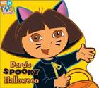 Dora's Spooky Halloween (Dora the Explorer) - Board book - VERY GOOD
