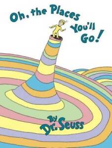 Oh, The Places You'll Go! - Hardcover By Seuss, Dr. - GOOD