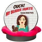 Ouch My Beaver Hurts Stress Putty - Funny Stocking Stuffers for Adults, Fidget