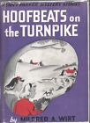 Penny Parker Hoofbeats on the Turnpike by Mildred A. Wirt Cupples Leon 1944 HC