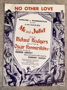 1953 NO OTHER LOVE Vintage Sheet Music ME AND JULIET by Rodgers & Hammerstein