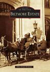 Biltmore Estate [Images of America: North Carolina]