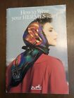 Rare How to Wear your HERMES Scarf Booklet Vintage 1986 Paperback 31 Pages Paris