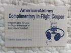 Vintage AMERICAN AIRLINES Inflight Courtesy Coupon for Cocktail Drink or Headset