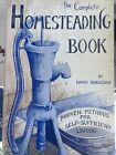Complete Homesteading Book: Proven Methods for Self-sufficient Living - GOOD