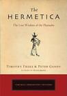 The Hermetica: The Lost Wisdom of the Pharaohs - Paperback - GOOD