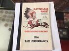 Raynham Dog Track Greyhound Racing 1966  Past Performances