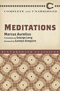 Meditations: Complete and Unabridged (Clydesdale Classics) Paperback –...