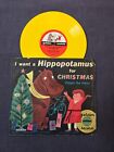 vintage record I want a Hippopotamus for Christmas golden records very nice!!