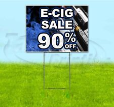 E-CIG SALE 90% OFF 18x24 Yard Sign WITH STAKE Corrugated Bandit USA VAPE DEALS