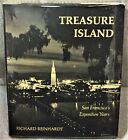 Richard Reinhardt / TREASURE ISLAND SAN FRANCISCO'S EXPOSITION YEARS 1st ed 1973