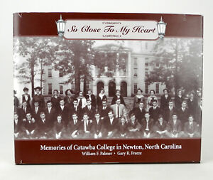 Memories of Catawba College In Newton North Carolina Catawba County - Signed